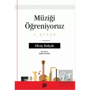 Müziği Öğreniyoruz 1. Kitap