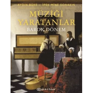 Müziği Yaratanlar: Barok Dönem
