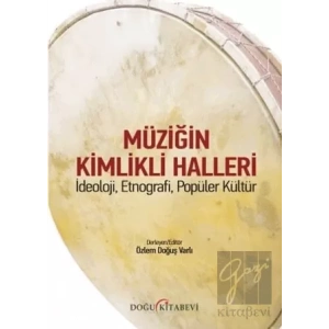 Müziğin Kimlikli Halleri