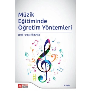 Müzik Eğitiminde Öğretim Yöntemleri