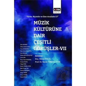 Müzik Kültürüne Dair Çeşitli Görüşler - 7