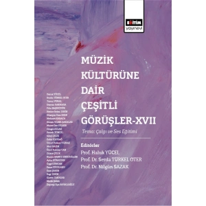 Müzik Kültürüne Dair Çeşitli Görüşler XVII