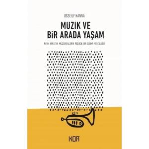 Müzik ve Bir Arada Yaşam