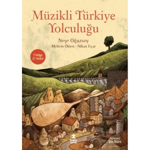 Müzikli Türkiye Yolculuğu