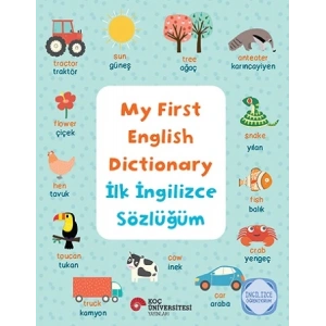 My First English Dictionary - İlk İngilizce Sözlüğüm