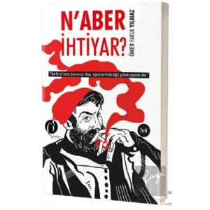Naber İhtiyar?