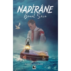 Nadirane Gönül Sözü
