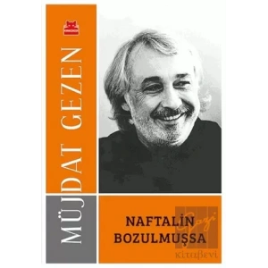 Naftalin Bozulmuşsa
