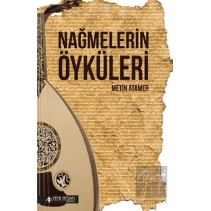 Nağmelerin Öyküleri