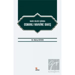 Nahiv Bilgisi Işığında Osmanlı Nahvine Bakış