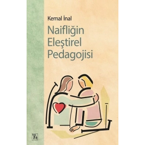 Naifliğin Eleştirel Pedagojisi