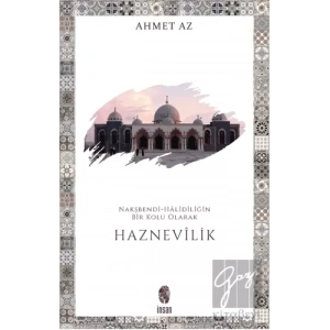 Nakşbendi-Halidiliğin Bir Kolu Olarak Haznevilik
