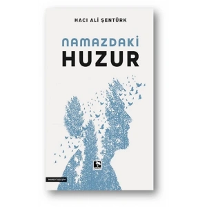 Namazdaki Huzur