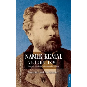 Namık Kemal ve İdealizmi
