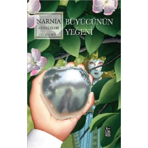 Narnia Günlükleri 1- Büyücünün Yeğeni