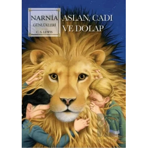 Narnia Günlükleri 2 - Aslan, Cadı Ve Dolap