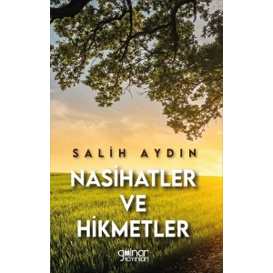 Nasihatler ve Hikmetler