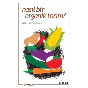 Nasıl Bir Organik Tarım