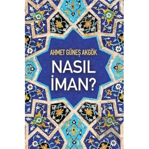 Nasıl İman?