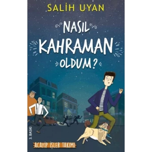 Nasıl Kahraman Oldum? - Akıl Almaz Maceralar