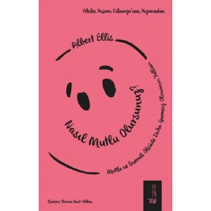 Nasıl Mutlu Olursunuz?