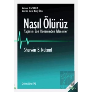 Nasıl Ölürüz