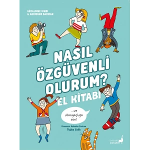 Nasıl Özgüvenli Olurum? El Kitabı