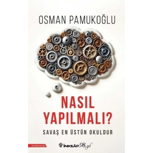 Nasıl Yapılmalı?