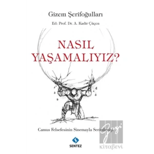 Nasıl Yaşamalıyız?