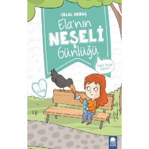 Nasıl Yazar Oldum? – Ela’nın Neşeli Günlüğü