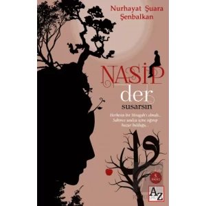 Nasip Der Susarsın