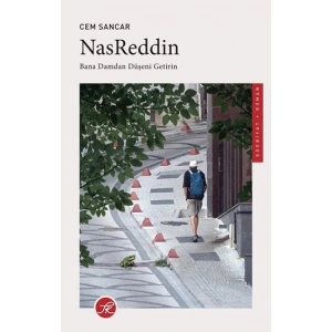 Nasreddin - Bana Damdan Düşeni Getirin