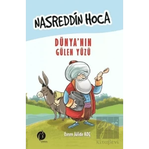 Nasreddin Hoca: Dünya’nın Gülen Yüzü