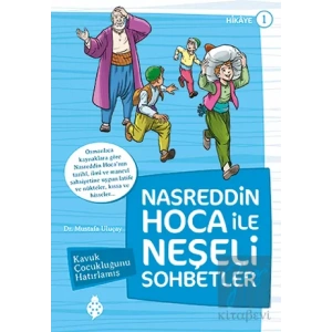 Nasreddin Hoca ile Neşeli Sohbetler 1 - Kavuk Çocukluğunu Hatırlamış