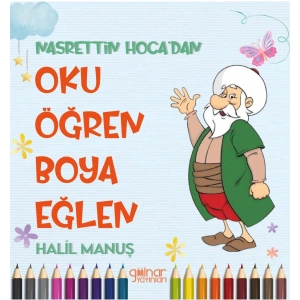 Nasrettin Hoca’dan Oku Öğren Boya Eğlen