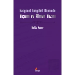 Nasyonal Sosyalist Dönemde Yaşam ve Alman Yazını