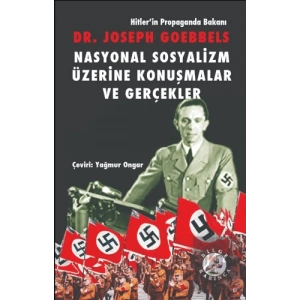 Nasyonal Sosyalizm Üzerine Konuşmalar ve Gerçekler