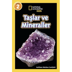 National Geographıc Kids - Taşlar ve Mineraller