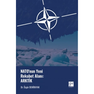 Natonun Yeni Rekabet Alanı: Arktik