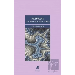 Naturans: Yeni Bir Ontolojiye Doğru
