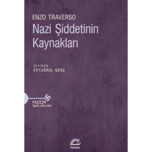 Nazi Şiddetinin Kaynakları