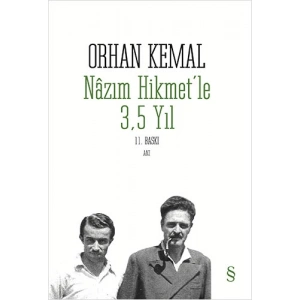 Nazım Hikmet’le 3,5 Yıl