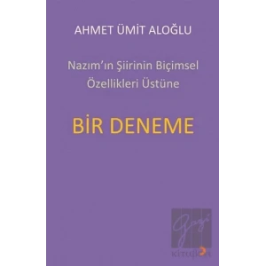 Nazım’ın Şiirinin Biçimsel Özellikleri Üstüne Bir Deneme
