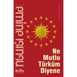 Ne Mutlu Türküm Diyene