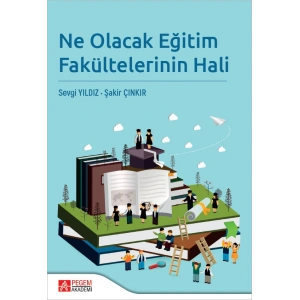 Ne Olacak Eğitim Fakültelerinin Hali