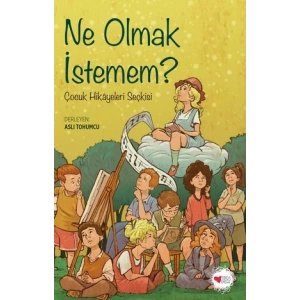 Ne Olmak İstemem?