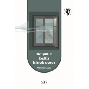 Ne Şin e Belki Hinek Gewr