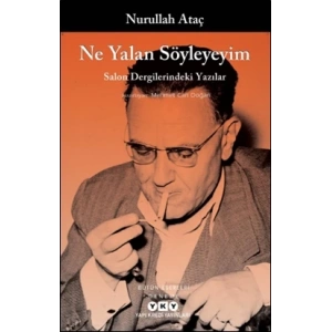 Ne Yalan Söyleyeyim - Salon Dergilerindeki Yazılar