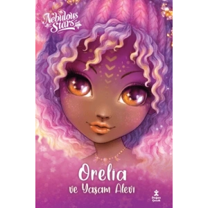 Nebulous Stars - Orelia Ve Yaşam Alevi