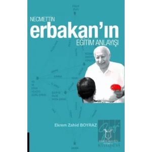 Necmettin Erbakanın Eğitim Anlayışı